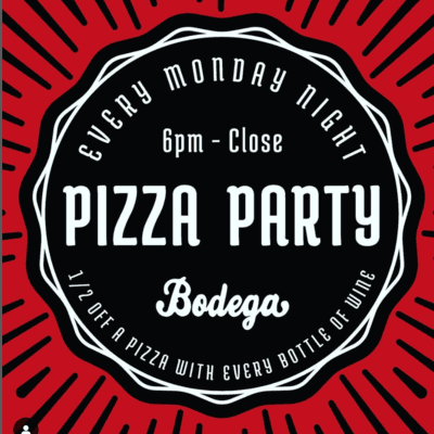 Pizza Party At Bodega Wine Bar