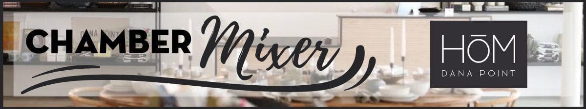 Mixer: HOM Dana Point