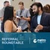 Referral Roundtable
